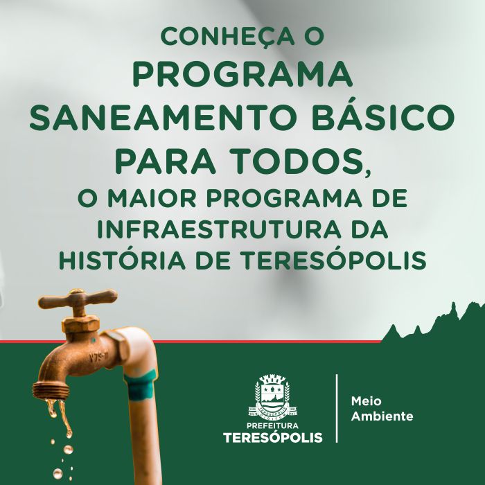 ‘Saneamento Básico para Todos’: Prefeitura abre para consulta pública o maior programa de infraestrutura da história de Teresópolis