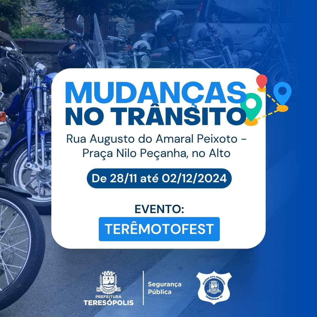 No momento, você está visualizando Guarda Civil Municipal altera trânsito no entorno da Praça Nilo Peçanha, no Alto, para o evento TERÊMOTOFEST