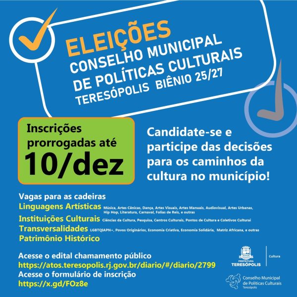 Leia mais sobre o artigo Prorrogadas até o dia 10 as inscrições online para a eleição do Conselho Municipal de Políticas Culturais de Teresópolis