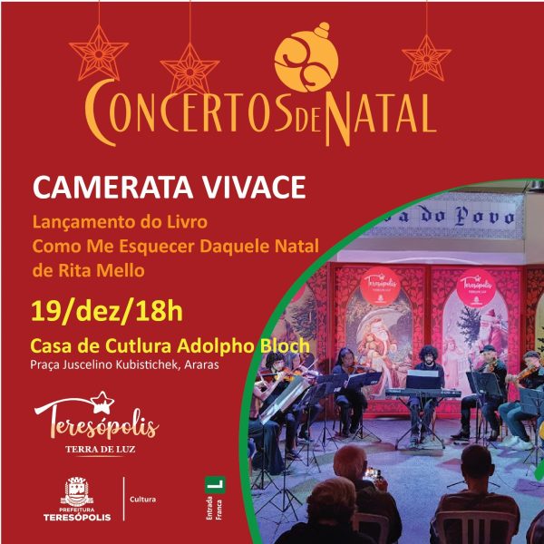 Leia mais sobre o artigo Natal 2024: Lançamento de livro e concerto da Camerata Vivace movimentam a Casa de Cultura Adolpho Bloch, em Teresópolis