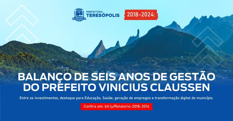 No momento, você está visualizando Prefeitura de Teresópolis  divulga balanço de seis anos de gestão do Prefeito Vinicius Claussen