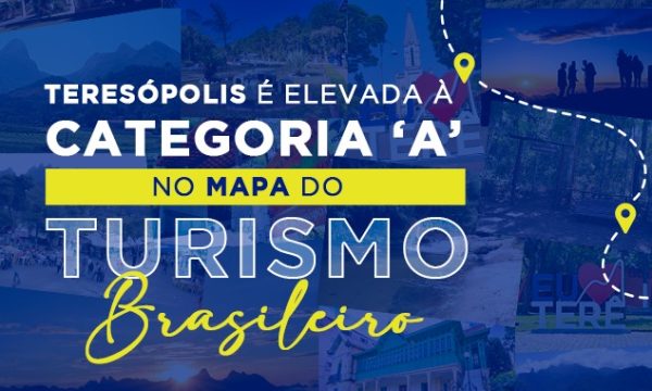 Leia mais sobre o artigo Teresópolis é elevada à categoria ‘A’ no Mapa do Turismo Brasileiro