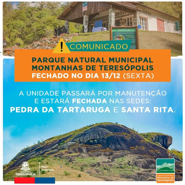 Leia mais sobre o artigo Parque Municipal Montanhas de Teresópolis fecha sedes nesta sexta, 13, para manutenção