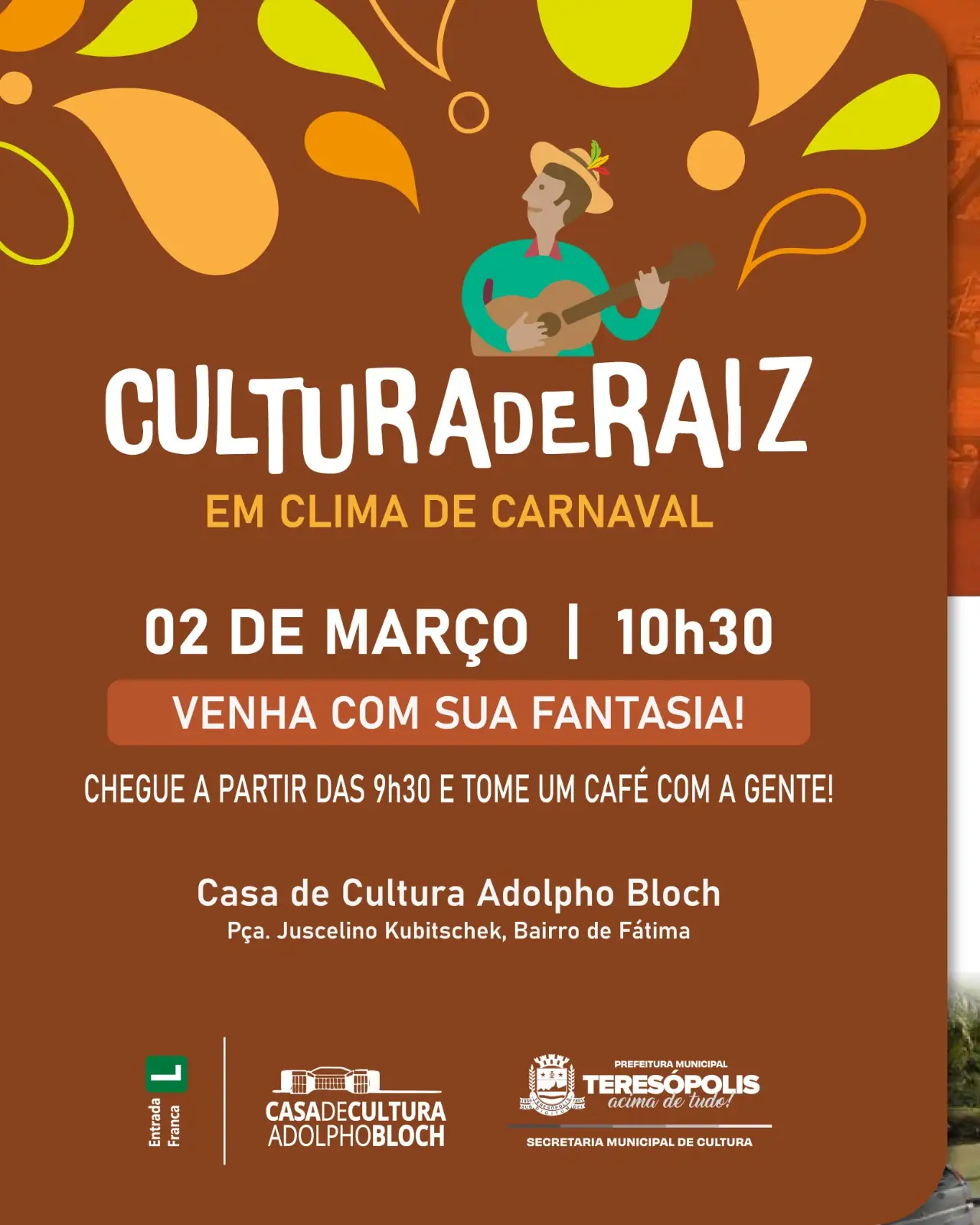 No momento, você está visualizando Em clima de Carnaval: Cultura de Raiz e Feira do Rolo movimentam a Casa de Cultura Adolpho Bloch neste neste domingo, 02, em Teresópolis