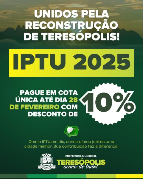 Leia mais sobre o artigo IPTU 2025: Cota única paga até 28 de fevereiro tem 10% de desconto em Teresópolis