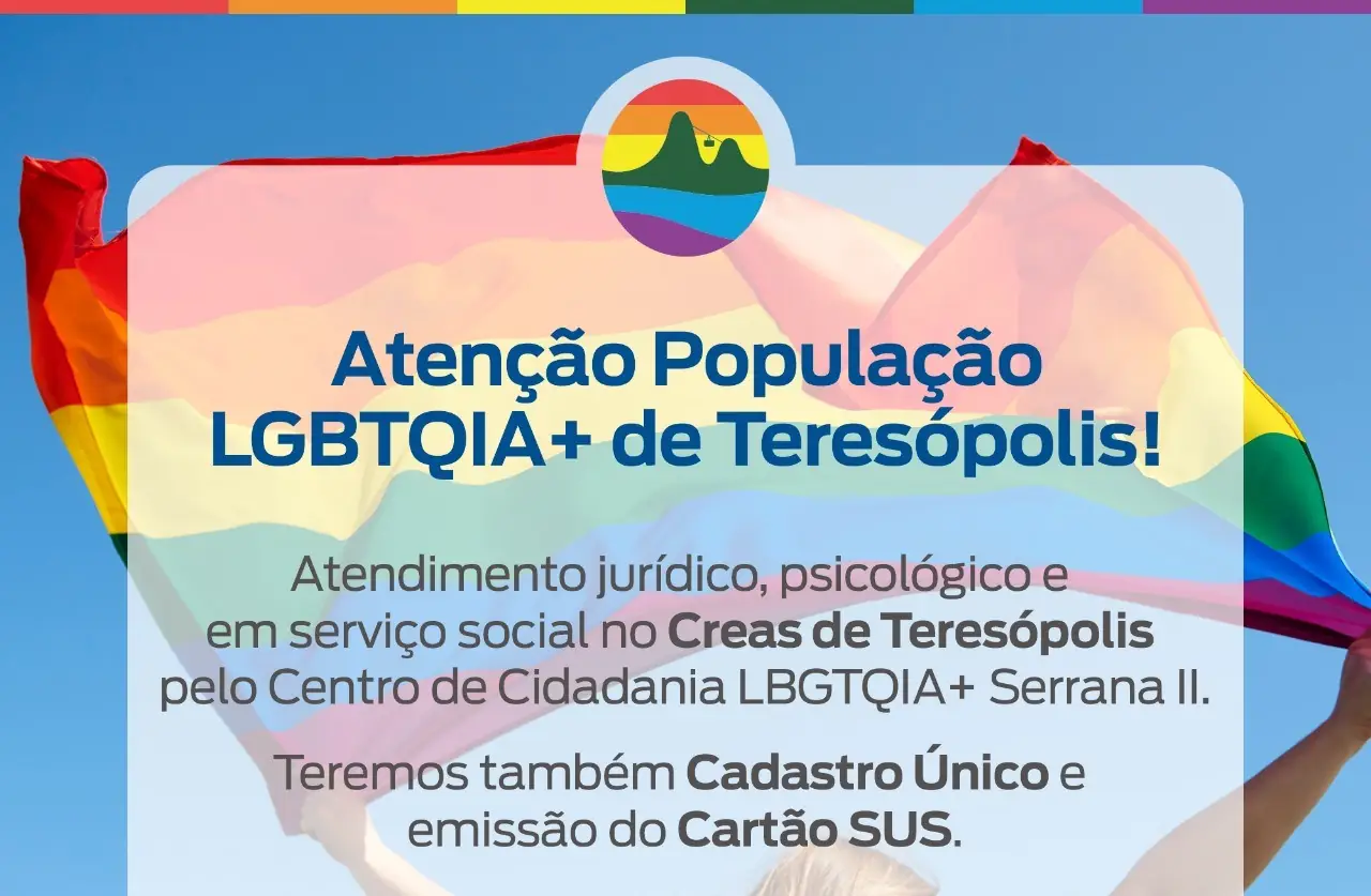 No momento, você está visualizando CREAS Teresópolis realizará atendimento especializado para população LGBTQIA+